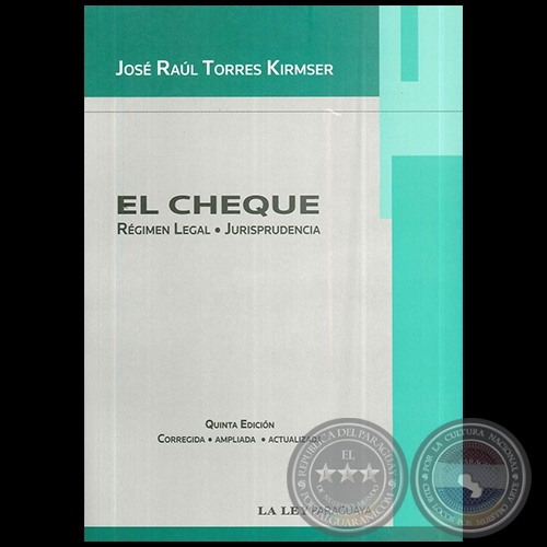 EL CHEQUE - Autor: JOS RAL TORRES KIRMSER - Ao 2012